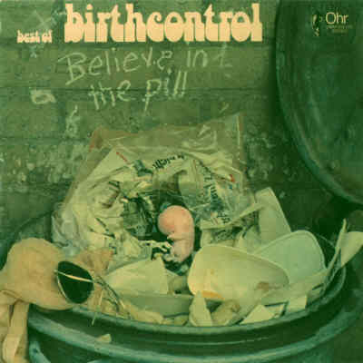 Birth Control - Believe in the Pill